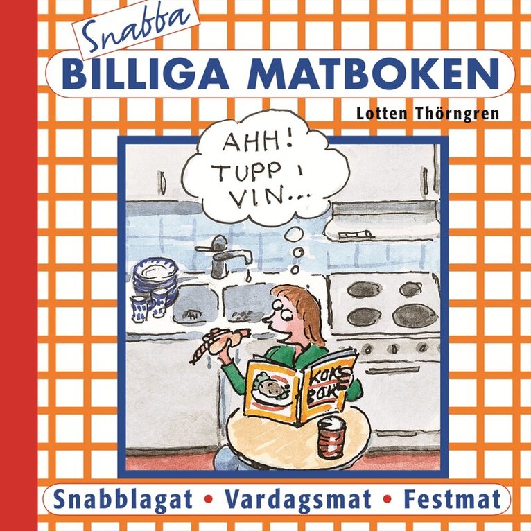 Lotten Thörngren - Snabba billiga matboken, Häftad