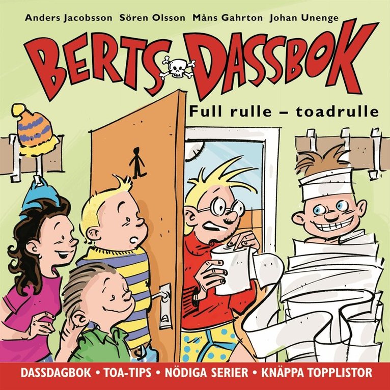 Sören Olsson, Anders Jacobsson, Måns Gahrton, Johan Unenge - Berts dassbok, Häftad