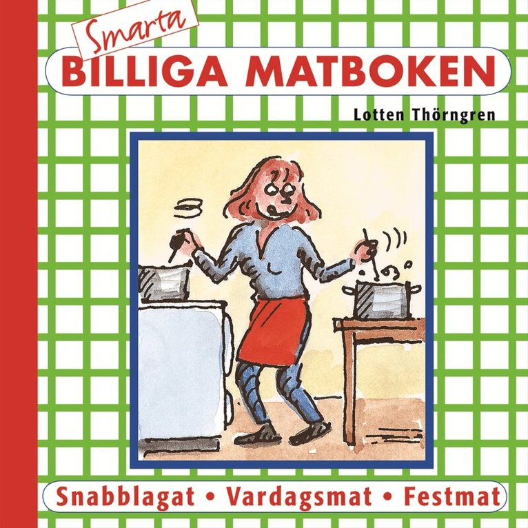 Lotten Thörngren - Smarta billiga matboken, Häftad
