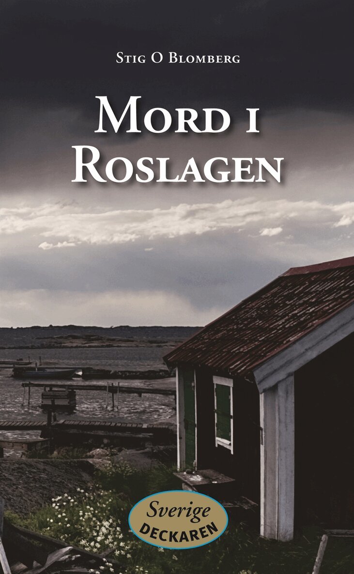 Stig O. Blomberg - Mord i Roslagen, Inbunden
