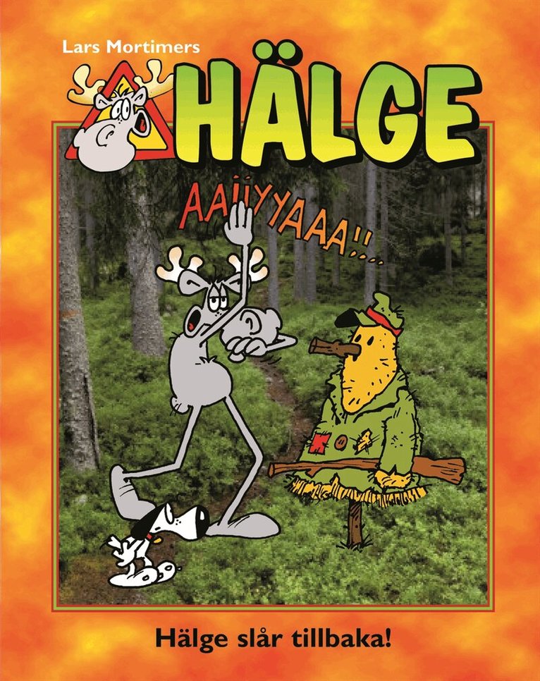 Lars Mortimer - Hälge slår tillbaka, Inbunden