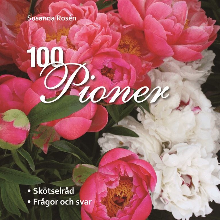 Susanna Rosén - 100 pioner, Inbunden