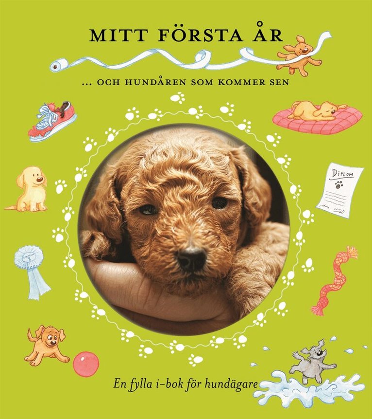 Mitt första år ... och hundåren som kommer sen, Inbunden