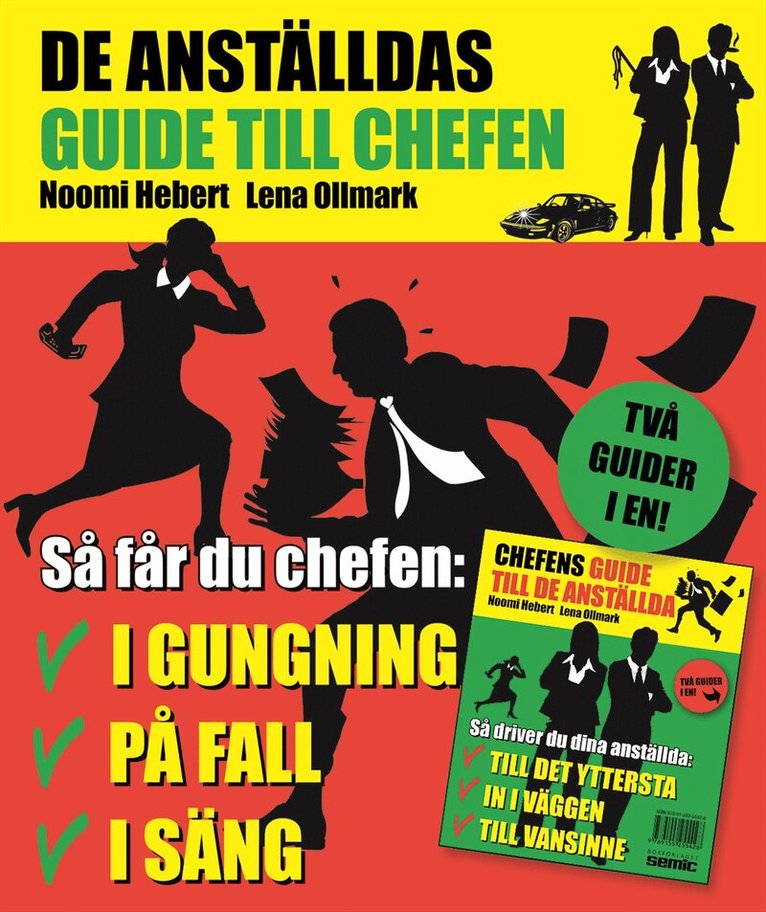 Noomi Hebert, Lena Ollmark - Chefens guide till de anställda = De anställdas guide till chefen, Häftad