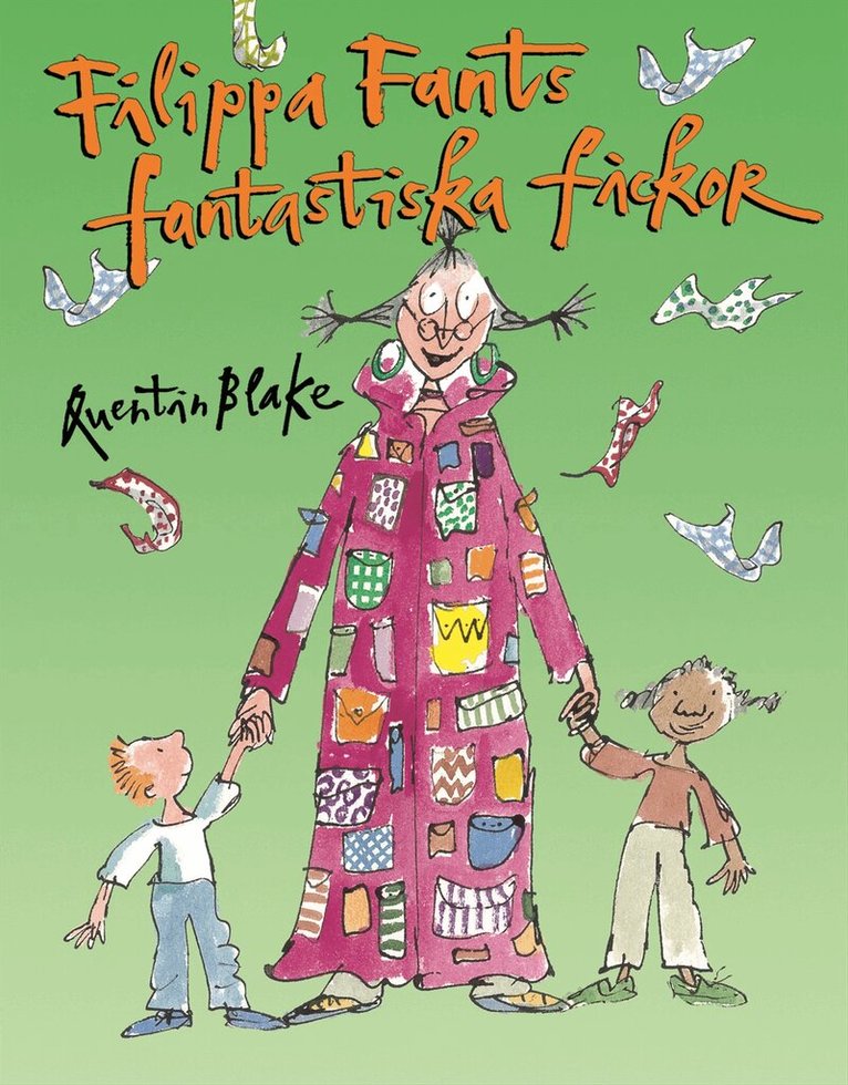 Quentin Blake - Filippa Fants fantastiska fickor, Inbunden