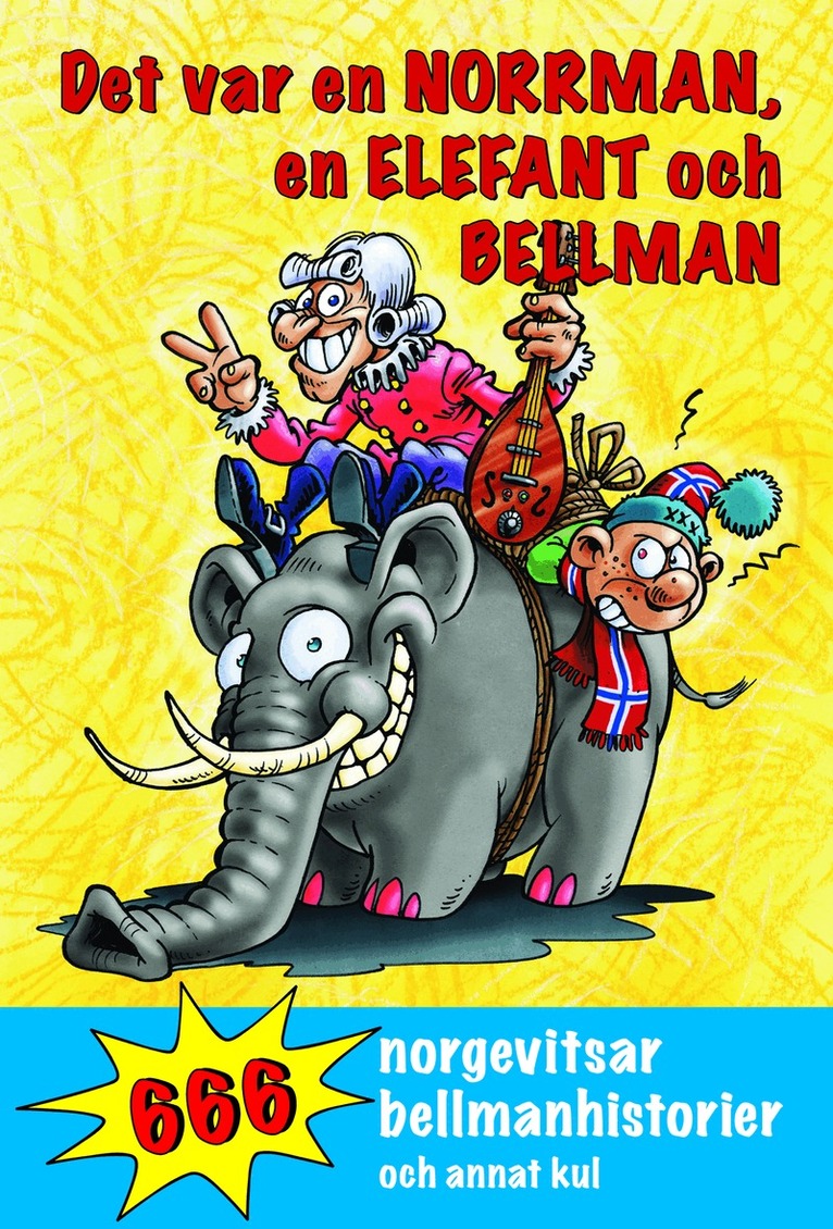 Det var en norrman, en elefant och Bellman, Kartonnage