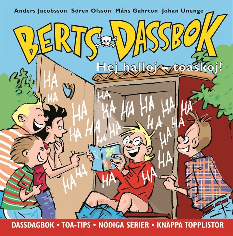 Anders Jacobsson, Sören Olsson, Måns Gahrton - Berts dassbok : hej, halloj - toaskoj!, Häftad
