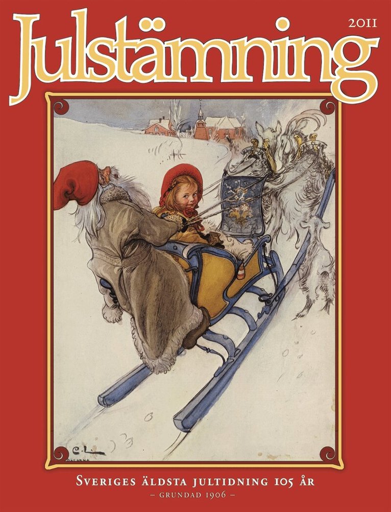 Julstämning 2011, Häftad