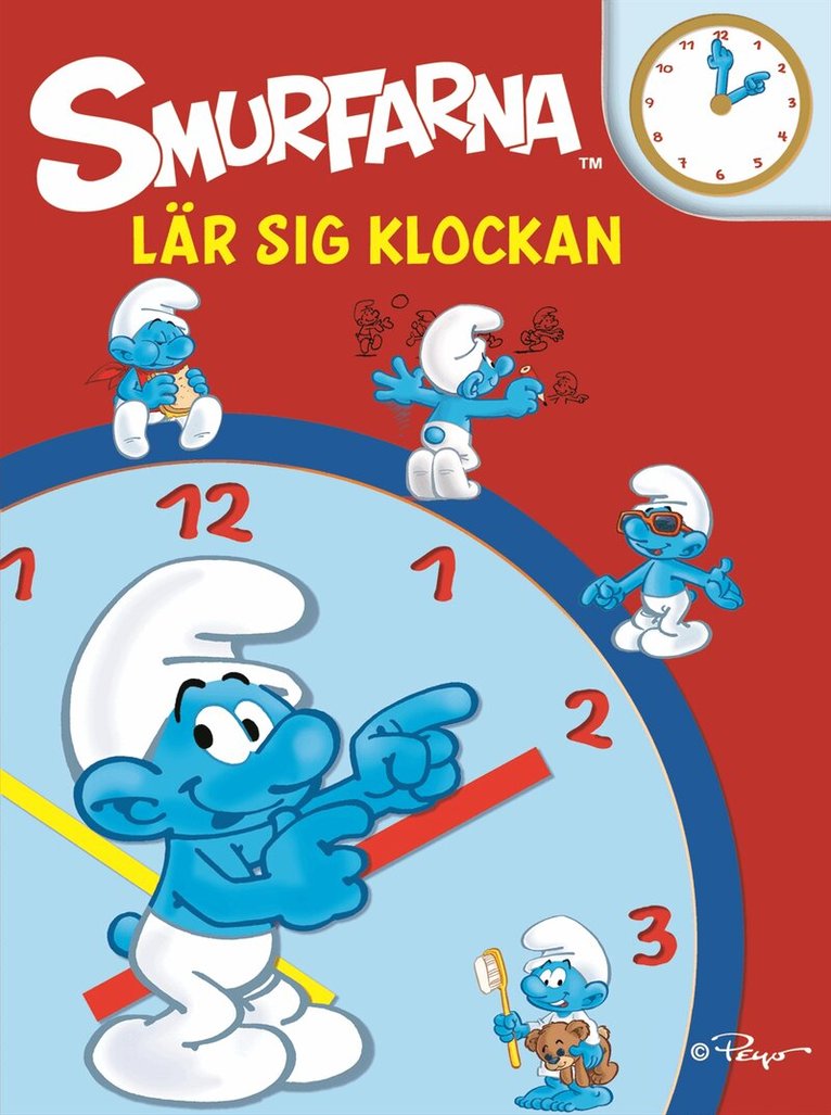 Peyo Peyo - Smurfarna lär sig klockan, Inbunden