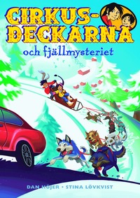 e-Bok Cirkusdeckarna och fjällmysteriet