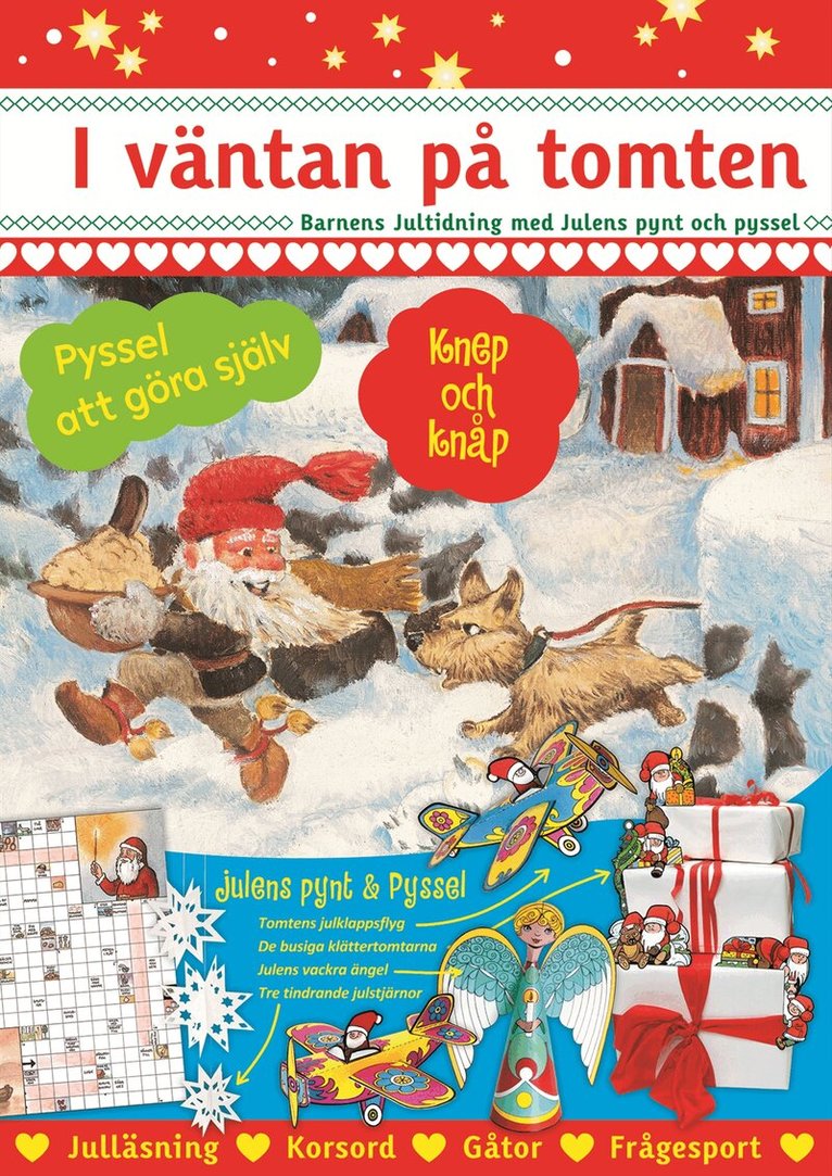 I väntan på tomten, Häftad