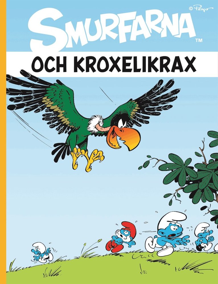 Peyo - Smurfarna och Kroxelikrax, Häftad