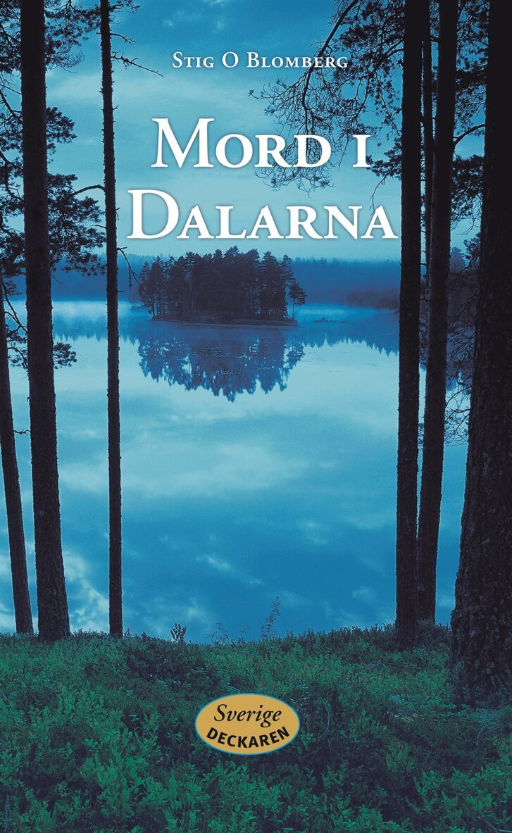 Stig O. Blomberg - Mord i Dalarna, Inbunden
