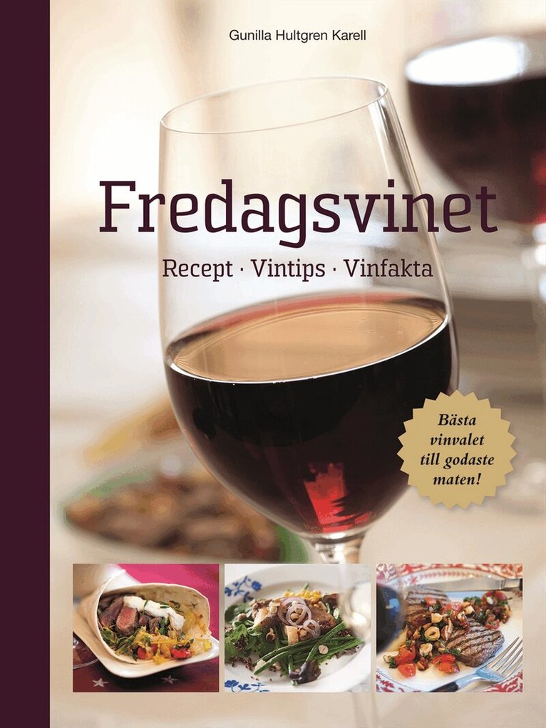 Gunilla Hultgren Karell - Fredagsvinet, Inbunden