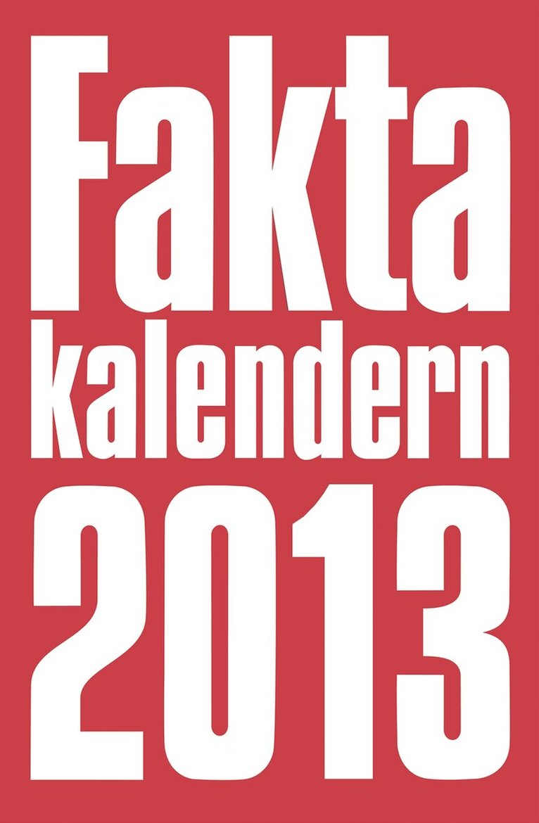 Faktakalendern 2013, Häftad
