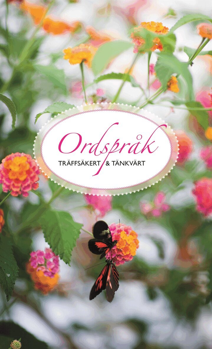 Ordspråk : träffsäkert och tänkvärt, Inbunden