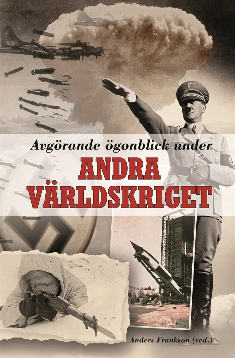 Anders Frankson, Lars Gyllenhaal, Niklas Zetterling, Richard Areschoug, John Lupander, Jan Waernberg, Mathias Forsberg - Avgörande ögonblick under andra världskriget, Kartonnage