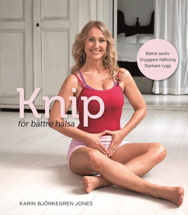 Karin Björkegren Jones - Knip för bättre hälsa, Inbunden