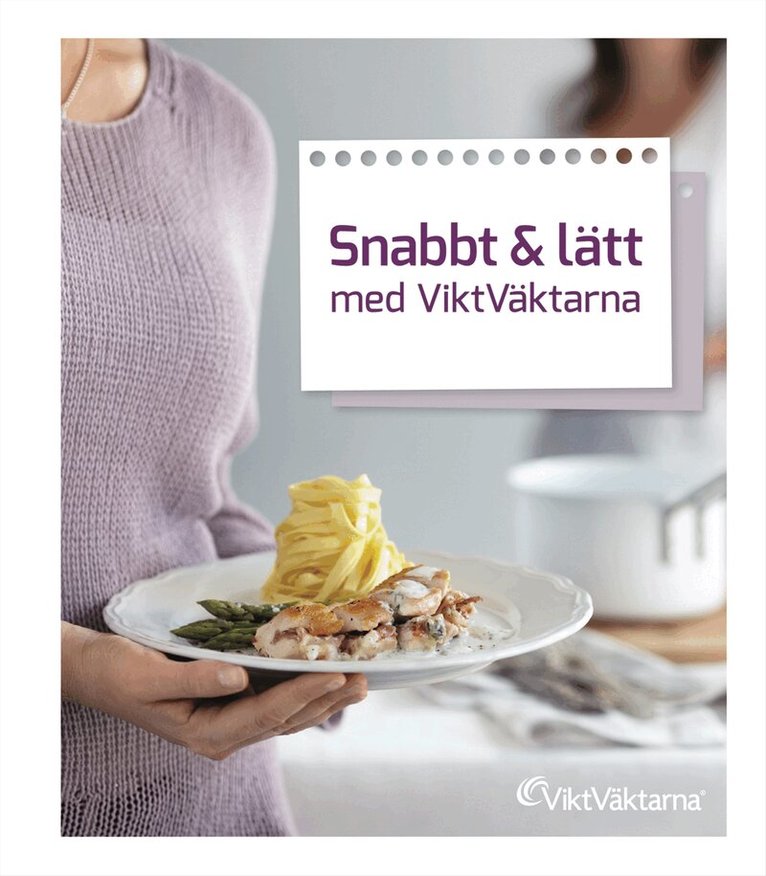 Snabbt och lätt med ViktVäktarna, Inbunden