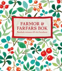 e-Bok Farmor och farfars bok  samlade minnen till vårt barnbarn