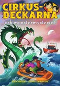 Cirkusdeckarna och monstermysteriet