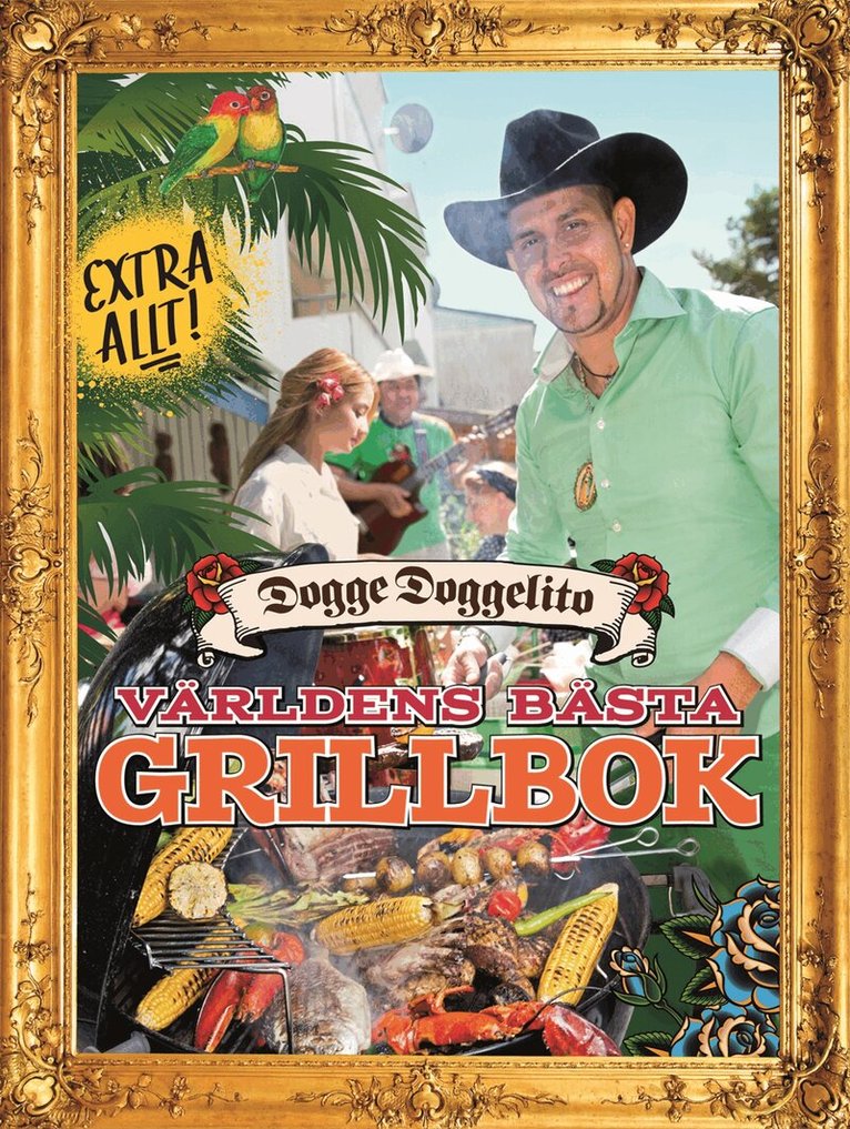 Dogge Doggelito - Världens bästa grillbok, Inbunden