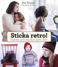 e-Bok Sticka retro!  varmt och stickat som förr