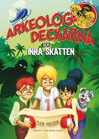 e-Bok Arkeologdeckarna och inkaskatten