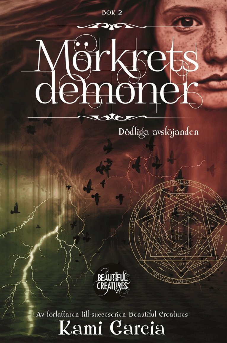 Kami Garcia - Mörkrets demoner. Bok 2. Dödliga avslöjanden, Inbunden