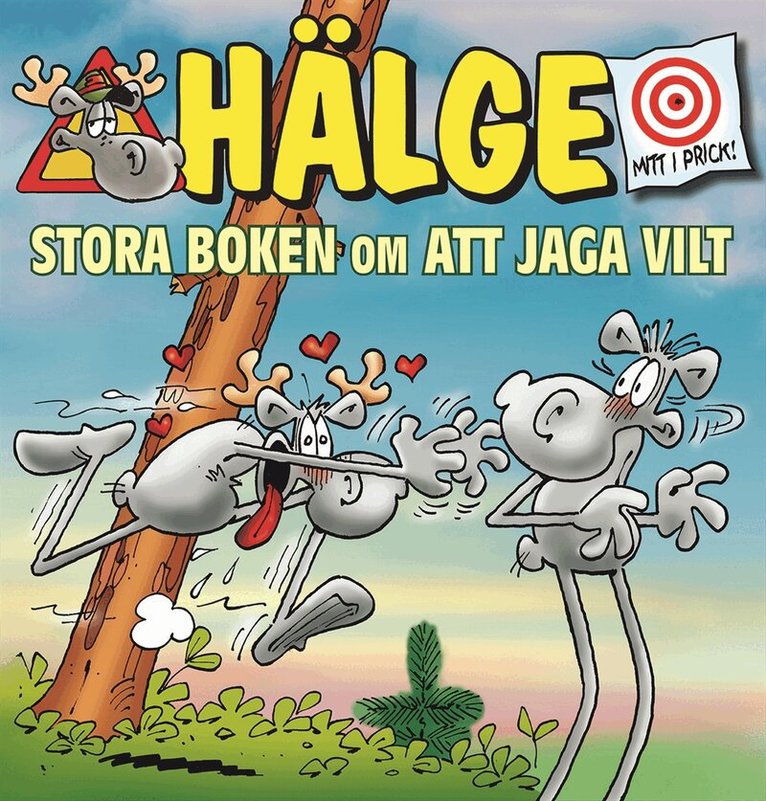 Lars Mortimer - Hälge. Stora boken om att jaga vilt, Häftad