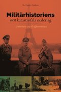 Militärhistoriens mest katastrofala nederlag : från Poltava 1709 till Afghanistan 1979