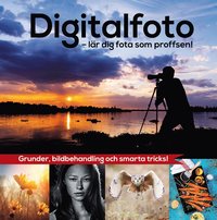 e-Bok Digitalfoto  lär dig fota som proffsen!