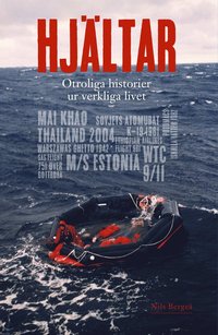 Hjltar - Otroliga historier ur verkliga livet