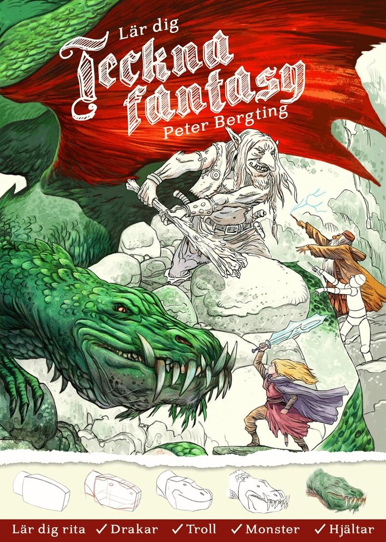 Peter Bergting - Lär dig teckna fantasy, Inbunden