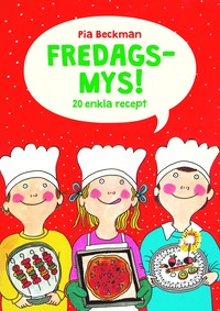 e-Bok Fredagsmys!   20 enkla recept