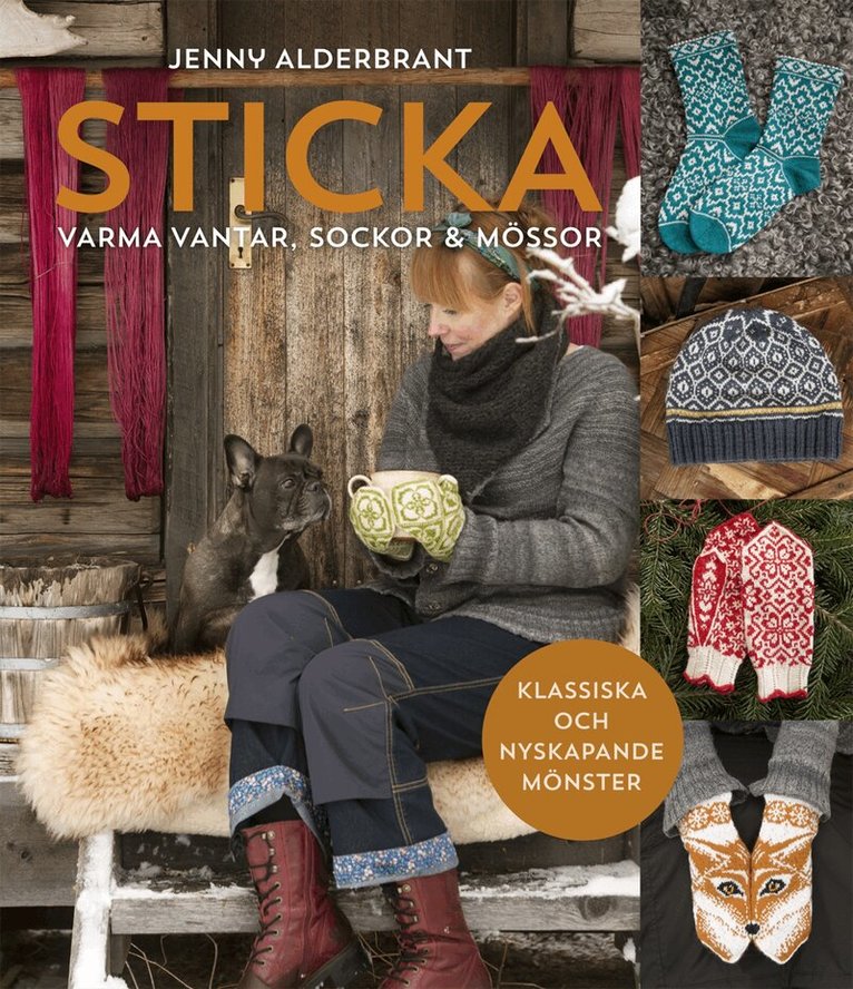 Jenny Alderbrant - Sticka varma vantar, sockor och mössor, Inbunden