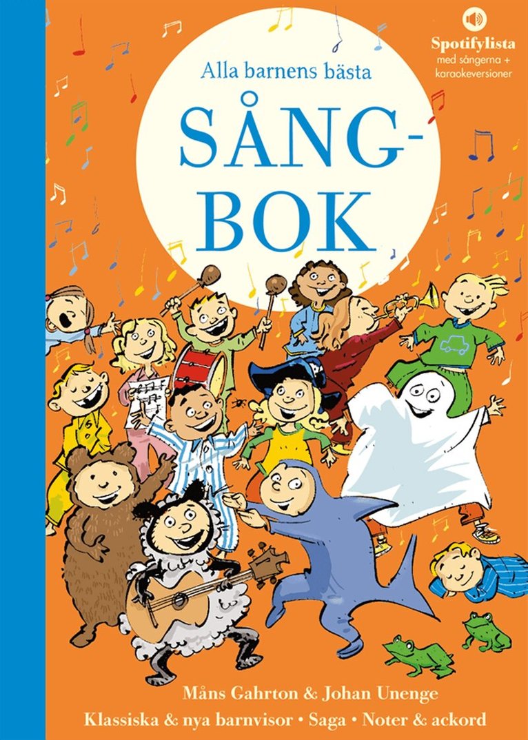 Måns Gahrton - Alla barnens bästa sångbok, Inbunden