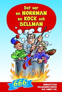 e-Bok Det var en norrman, en brandman och Bellman  666 norgevitsar, bellmanhistorier och annat kul