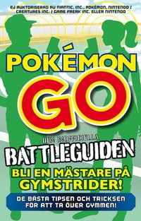 e-Bok Pokémon Go   den inofficiella battleguiden