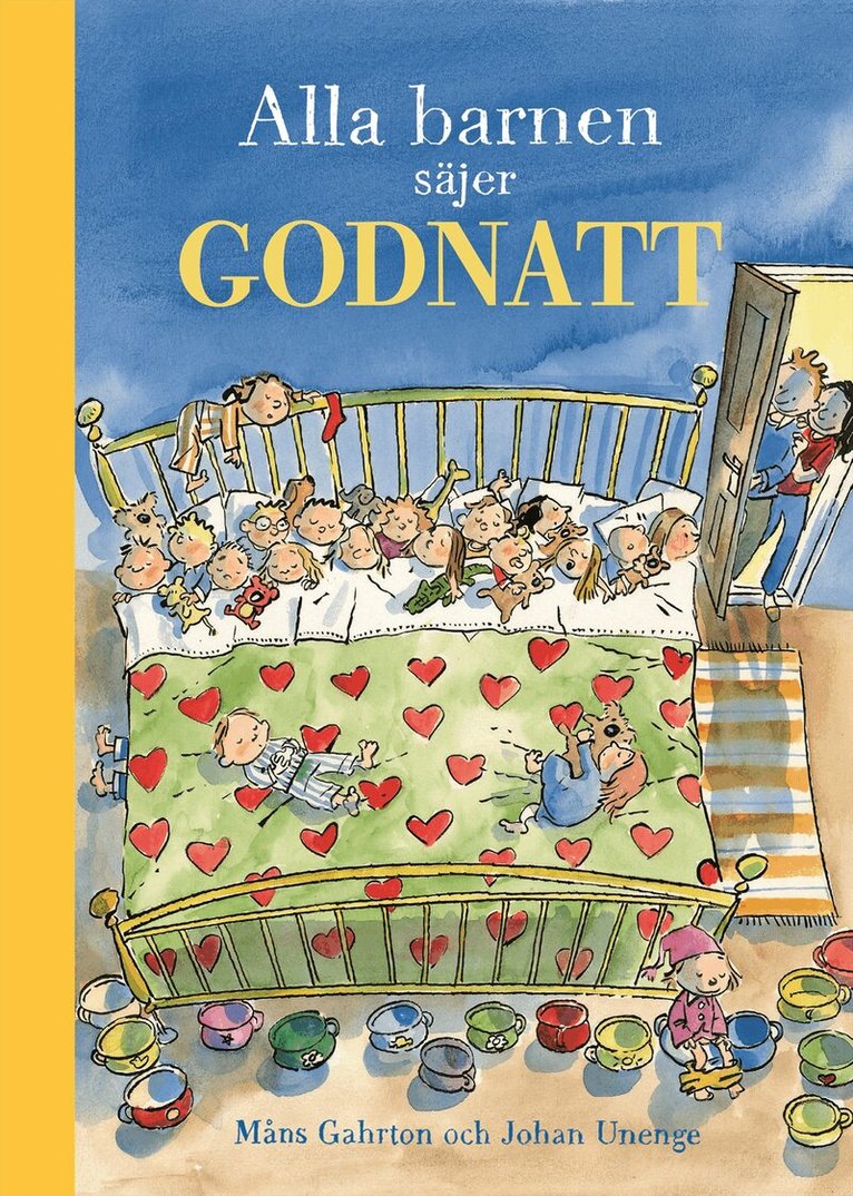 Måns Gahrton, Johan Unenge - Alla barnen säjer godnatt, Inbunden