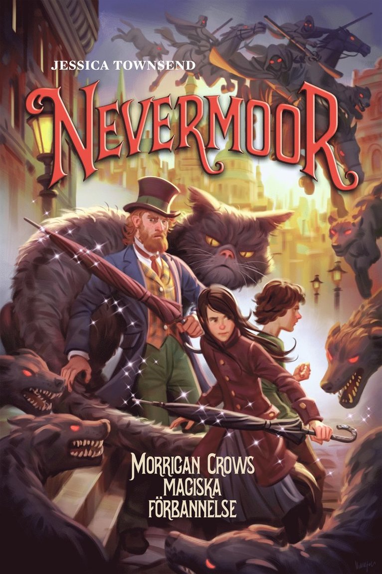 Jessica Townsend - Morrigan Crows magiska förbannelse, E-bok
