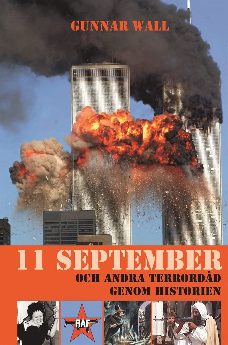 Gunnar Wall - 11 september och andra terrordåd genom historien, E-bok