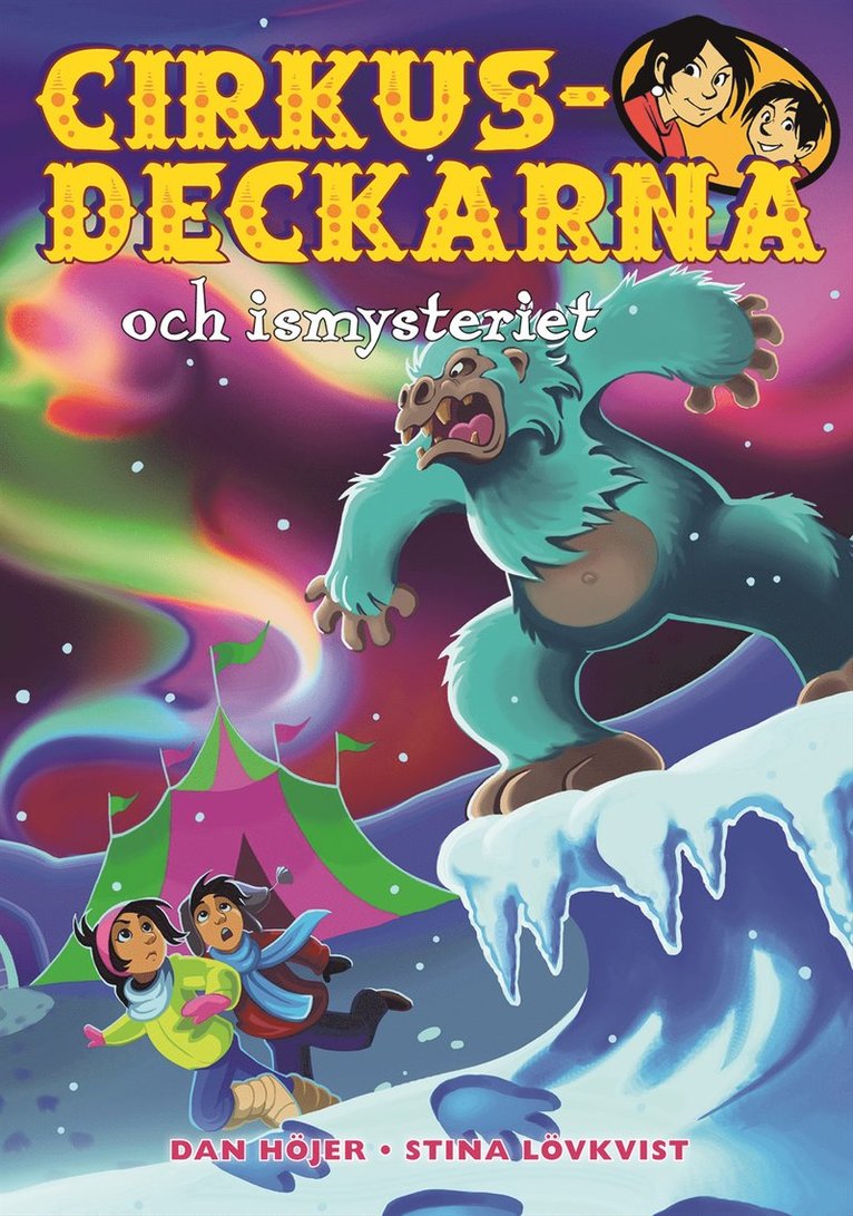 Dan Höjer - Cirkusdeckarna och ismysteriet, E-bok