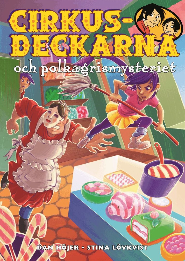 Dan Höjer - Cirkusdeckarna och polkagrismysteriet, E-bok