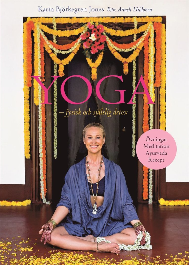 Karin Björkegren Jones - Yoga - fysisk och själslig detox, E-bok