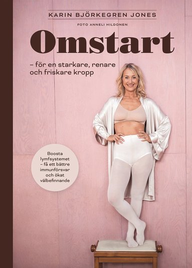 Karin Björkegren Jones - Omstart : för en starkare, renare och friskare kropp, E-bok