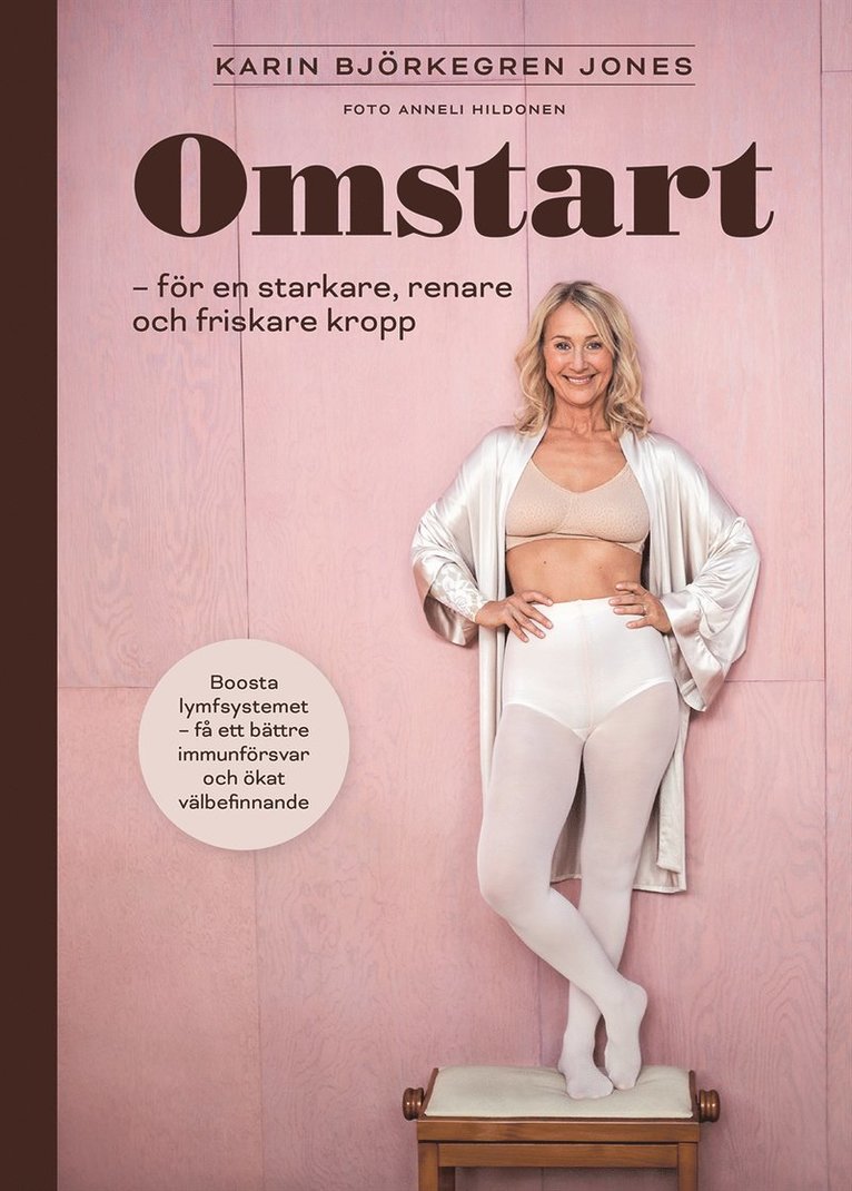 Karin Björkegren Jones - Omstart : för en starkare, renare och friskare kropp, E-bok