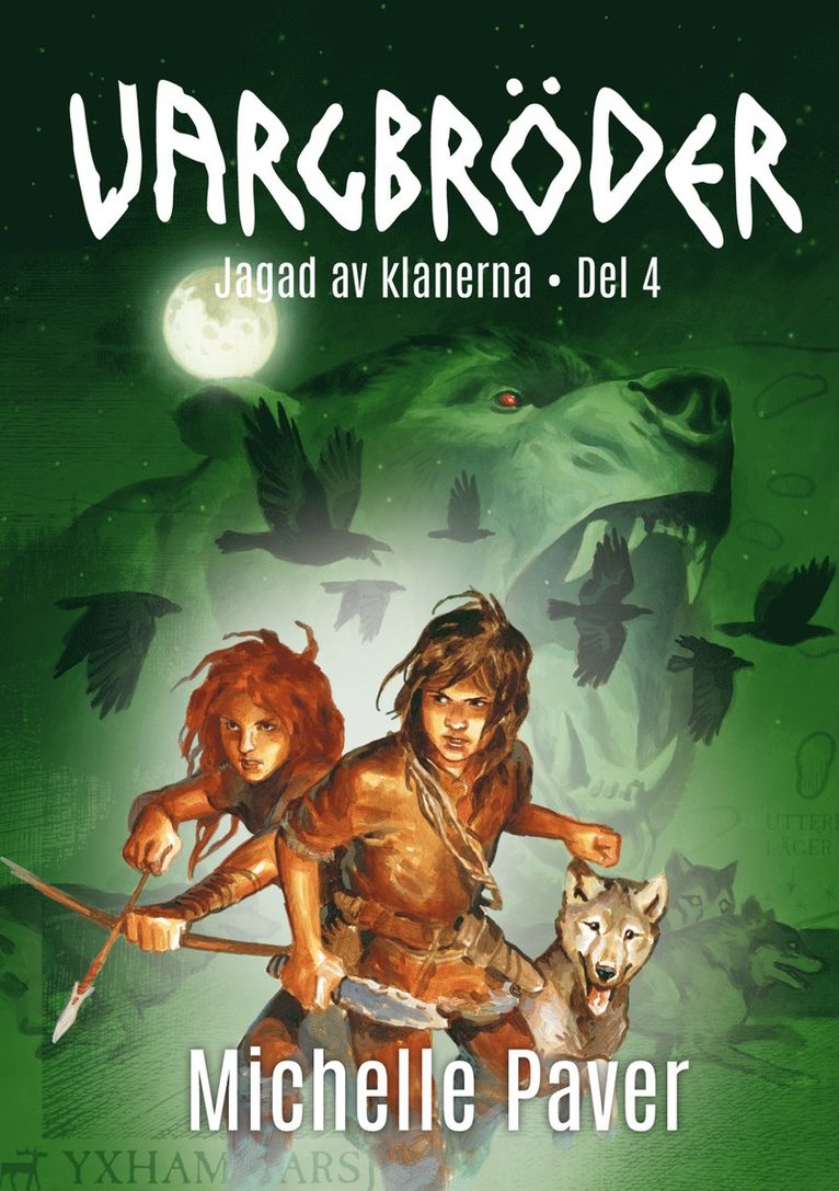 Michelle Paver - Jagad av klanerna, E-bok