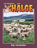 Hälge. Älg i fårakläder