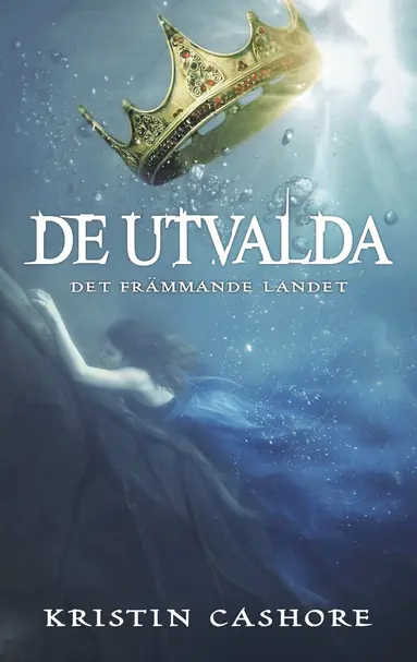 Kristin Cashore - Det främmande landet, Häftad